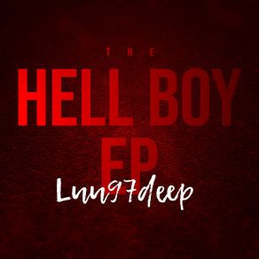 Download track Hell Boy Luu97deep