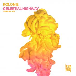 Download track Celestial Highway Kolonie