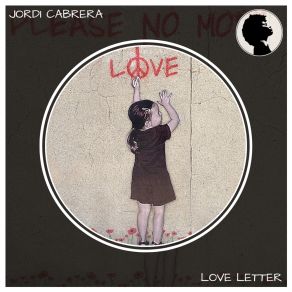 Download track Love Letter (Conga Remix) Jordi Cabrera