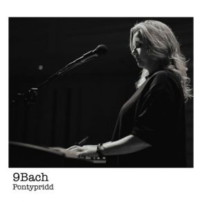 Download track Pa Bryd Y Deui Eto? (Live) 9Bach