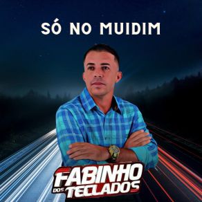 Download track Quem Foi Que Disse Fabinho Dos Teclados