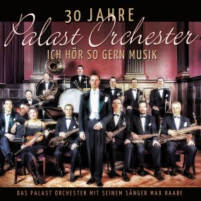 Download track Für Einen Fliederstrauß Darf Ich Sie Küssen Palast Orchester, Palast Orchester Mit Seinem Sänger Max Raabe