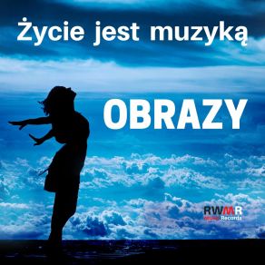 Download track Życie Jest Muzyką RW Muzyczne Obrazy