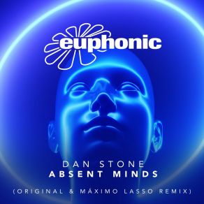 Download track Absent Minds (DJ Version) Dan Stone