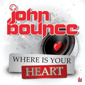 Download track Where Is Your Heart (Extended Mix) John Bounce