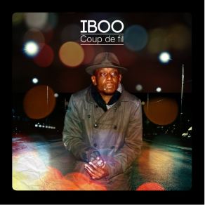 Download track Coup De Fil Iboo