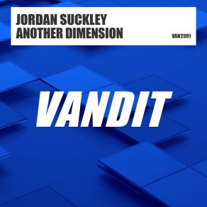 Download track Another Dimension Jordan Suckley