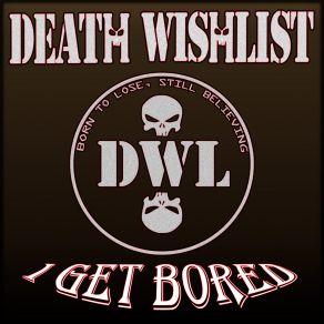 Download track You Still Suck Death Wishlist