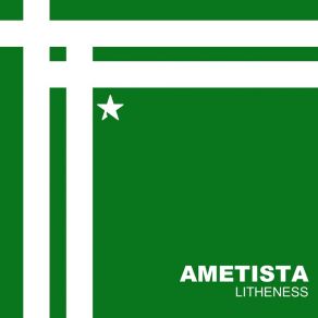 Download track Litheness Ametista