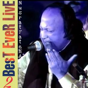 Download track Ishq Too Hey Meri Raaza Tu Hai (Live) Nusrat Fateh Ali Khan