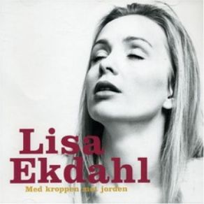 Download track Jag Tror Han Är En Ängel Lisa Ekdahl