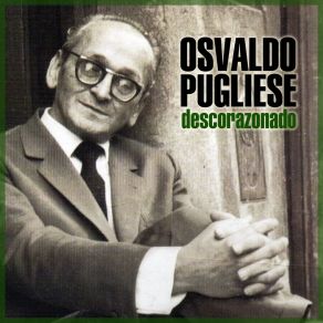 Download track Seguime Si Podés Osvaldo PuglieseOrquesta De Osvaldo Pugliese