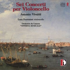 Download track Cello Concerto In C Minor, RV 401: I. Allegro Non Molto Luca Fiorentini, L'offerta Musicale Ensemble