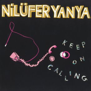 Download track Keep On Calling Nilufer Yanya