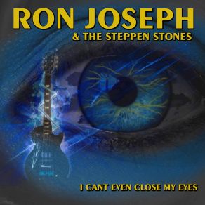 Download track I Can't Even Close My Eyes Ron Joseph