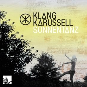 Download track Sonnentanz (Sonnentrance Remix) KlangkarussellPhonique