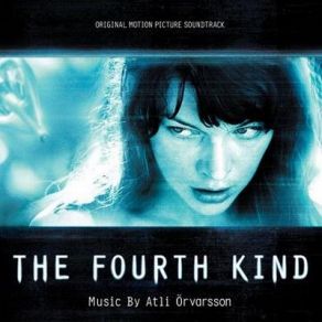 Download track The Fourth Kind Atli Örvarsson