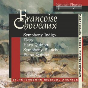 Download track Harp Quintet No. 1, Op. 72 II. En Essuyant Mes Yeux Par La Mort Endormis Northern Flowers