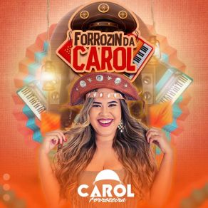 Download track Se Lembra Coração Carol Forrozeira