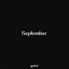 Download track September (Slowed + Rain) Goated.The Rain, Slowed