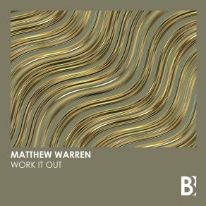 Download track Work It Out (Dub Mix) Matthew Warren