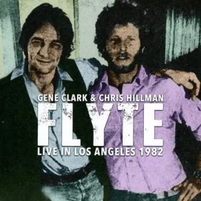 Download track Tomorrow Is A Long Time Gene Clark, Chris Hillman