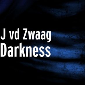 Download track Dark Wood J Vd Zwaag