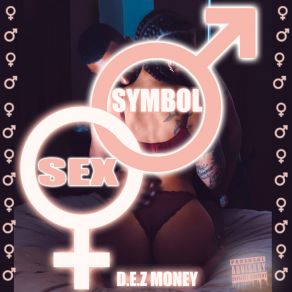 Download track Bust Down D. E. Z Money