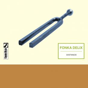 Download track Distance Fonka Delix