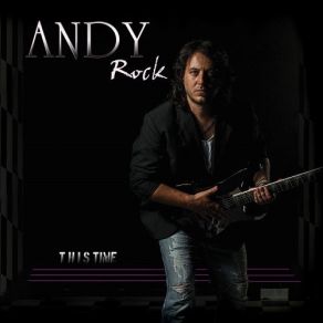 Download track Once In A Lifetime Andy Rock