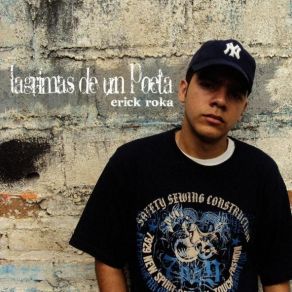 Download track Lagrimas De Un Poeta - Erick Roka Erick Roka