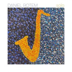 Download track The Steps We Need To Take Daniel Rotem