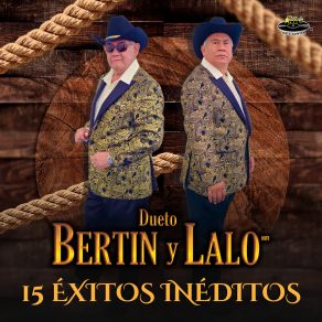 Download track Los Tres Bandidos Dueto Bertin