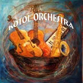 Download track Zbohom Moja Milá Kotol Orchestra