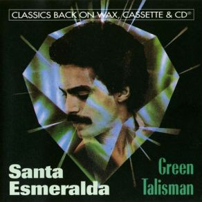 Download track The Green Talisman Santa Esmeralda