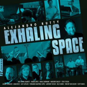 Download track Exhaling Space Alejandro RuttyBeo String Quartet