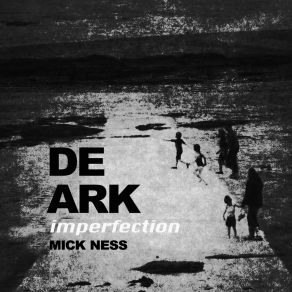 Download track De Ark Acht. Show Me Mick Ness