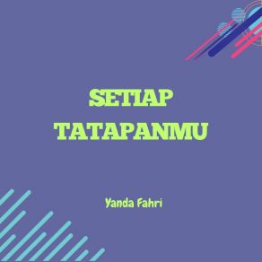 Download track Tak Ada Artinya Tanpamu Yanda Fahri