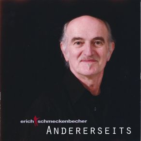 Download track Andererseits Erich Schmeckenbecher