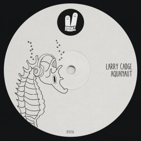 Download track Aquanaut Larry Cadge