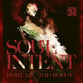 Download track Bad Robot Soul Intent