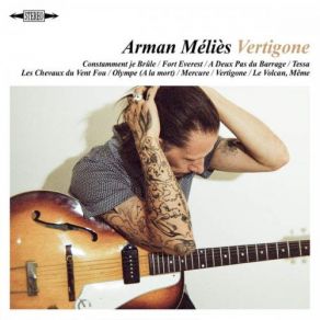 Download track Le Volcan, Même Arman Méliès