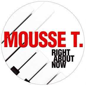 Download track Right About Now (Fuzzy Hair Dub Mix) Emma Lanford, Mousse T.