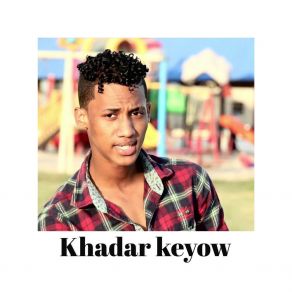 Download track Hilow Khadar Keyow