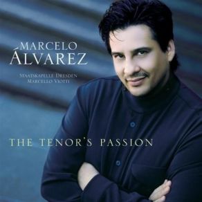 Download track 07. Cilea - Lamento Di Federico (L'arlesiana) Marcelo Álvarez, Staatskapelle Dresden