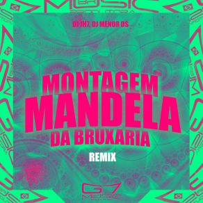 Download track Montagem Mandela Da Bruxaria (Super Slowed) DJ JH7G7 MUSIC BR, DJ MENOR DS