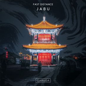 Download track Jabu (Extended Mix) Fast Distance