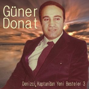 Download track Sen Beni Unuttun, Seni Vefasız Güner Donat