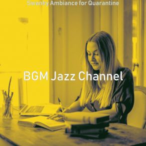 Download track Fashionable Ambiance For Quarantine BGM Jazz Channel