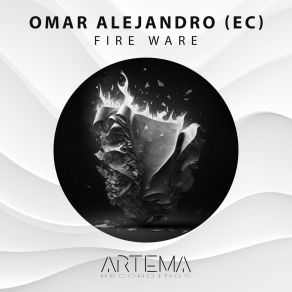 Download track Fire Ware Omar Alejandro